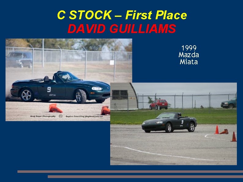C STOCK – First Place DAVID GUILLIAMS 1999 Mazda Miata 