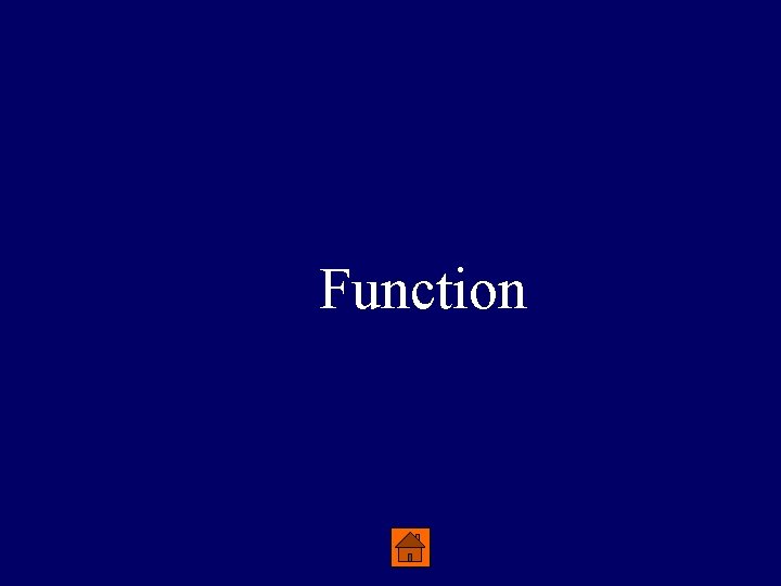 Function 