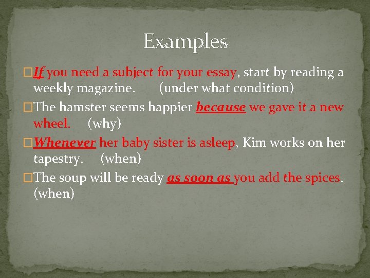 Examples �If you need a subject for your essay, start by reading a weekly