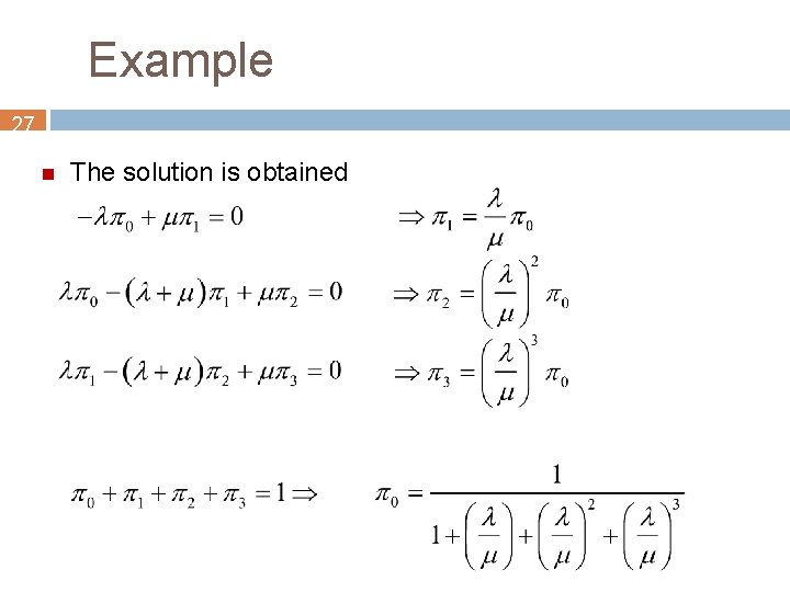 Example 27 n The solution is obtained 