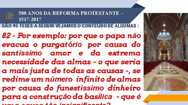 500 ANOS DA REFORMA PROTESTANTE – 1517 -2017 SÃO 95 TESES A SEGUIR VEJAMOS