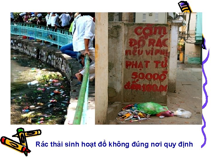 Rác thải sinh hoạt đổ không đúng nơi quy định 