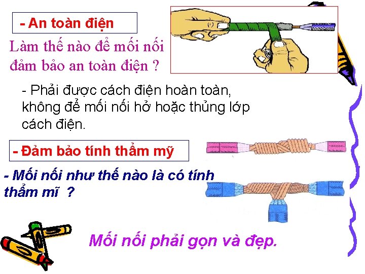 - An toàn điện Làm thế nào để mối nối đảm bảo an toàn