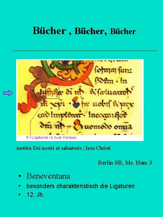 Bücher , Bücher iustitia Dei nostri et saluatoris | Iesu Christi Berlin SB, Ms.