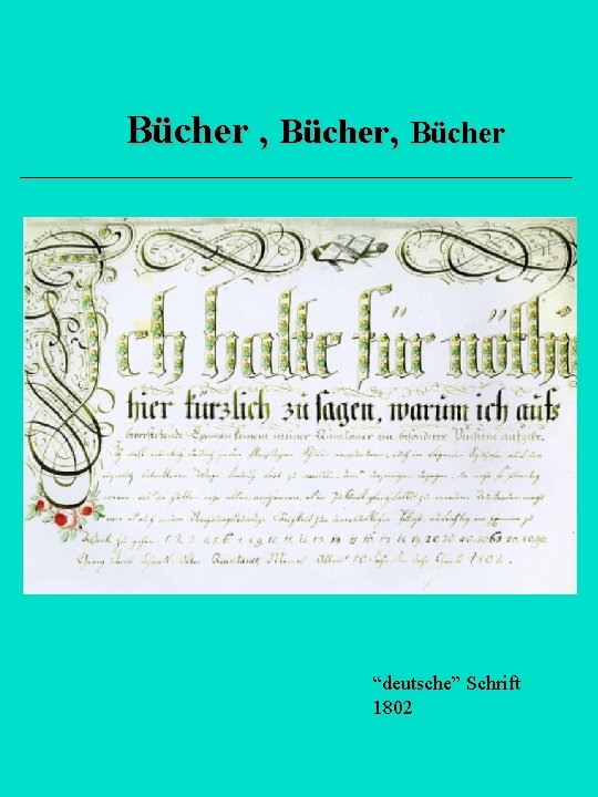 Bücher , Bücher “deutsche” Schrift 1802 