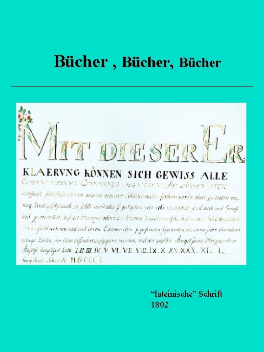 Bücher , Bücher “lateinische” Schrift 1802 