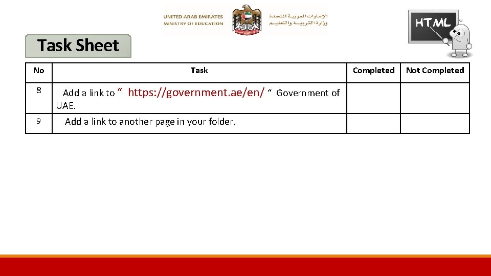 Task Sheet No 8 9 Task Add a link to “ UAE. https: //government.
