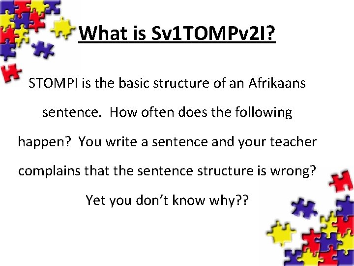 What is Sv 1 TOMPv 2 I? STOMPI is the basic structure of an