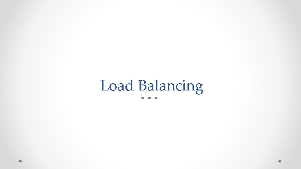 Load Balancing 