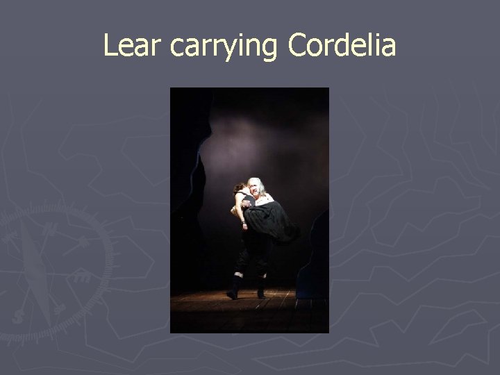 Lear carrying Cordelia 