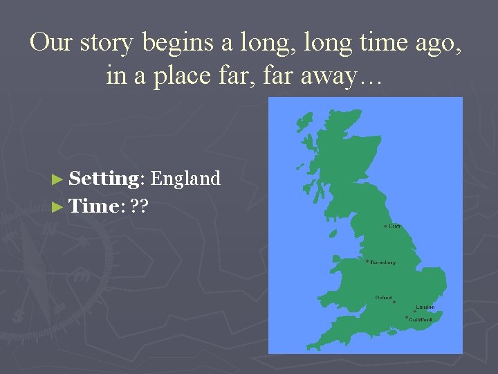 Our story begins a long, long time ago, in a place far, far away… Our story begins a long, long time ago, in a place far, far away…