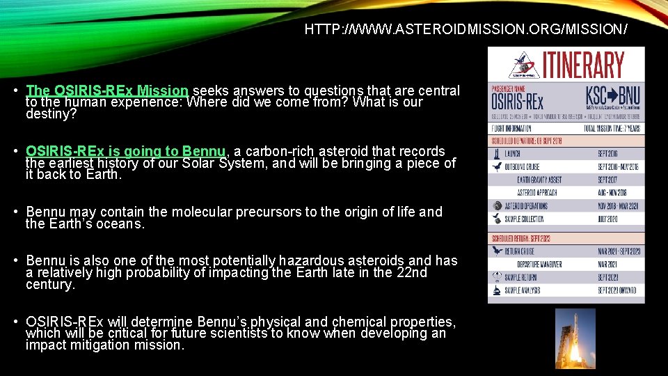 HTTP: //WWW. ASTEROIDMISSION. ORG/MISSION/ • The OSIRIS-REx Mission seeks answers to questions that are