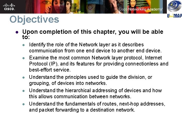 Objectives l Upon completion of this chapter, you will be able to: l l Objectives l Upon completion of this chapter, you will be able to: l l