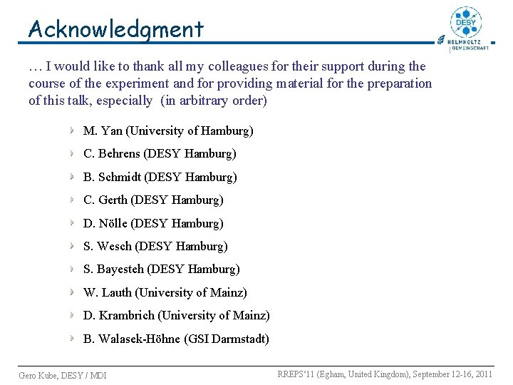 Acknowledgment … I would like to thank all my colleagues for their support during Acknowledgment … I would like to thank all my colleagues for their support during