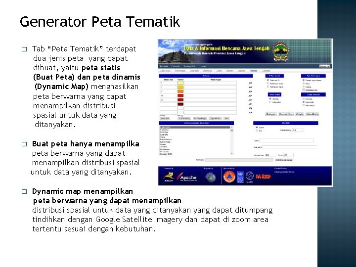 Generator Peta Tematik � Tab “Peta Tematik” terdapat dua jenis peta yang dapat dibuat,