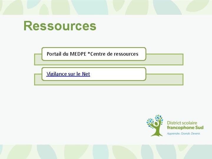 Ressources Portail du MEDPE *Centre de ressources Vigilance sur le Net 