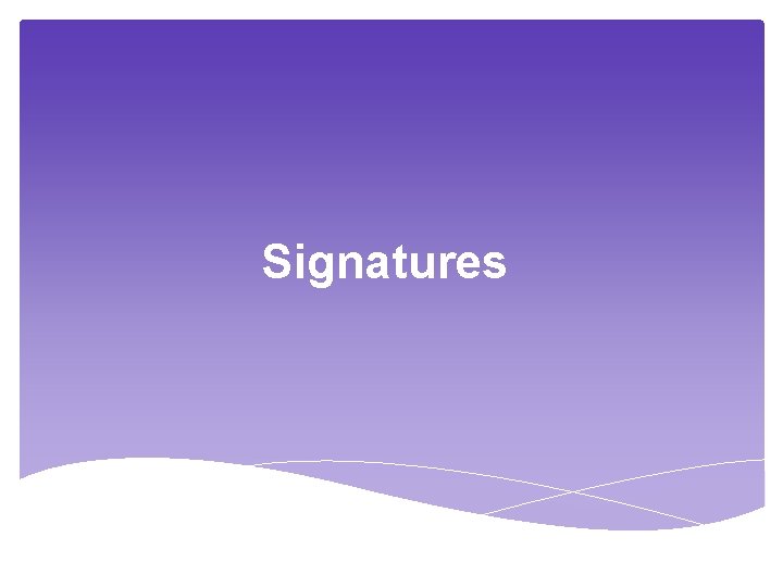 Signatures 