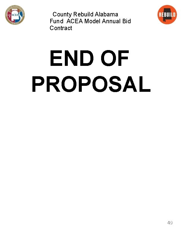 County Rebuild Alabama Fund ACEA Model Annual Bid Contract END OF PROPOSAL 49 