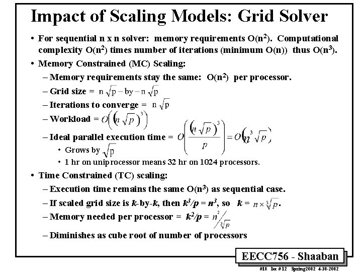 Impact of Scaling Models: Grid Solver • For sequential n x n solver: memory