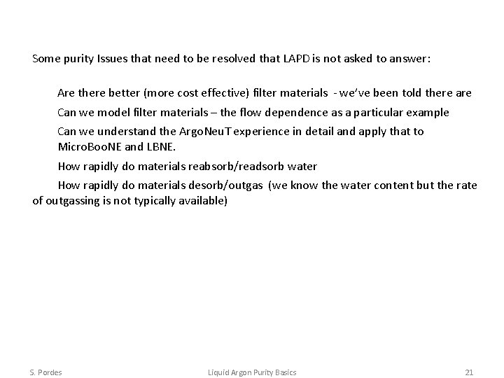 Some purity Issues that need to be resolved that LAPD is not asked to