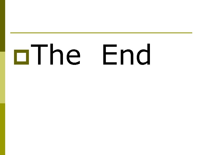 p. The End p. The End