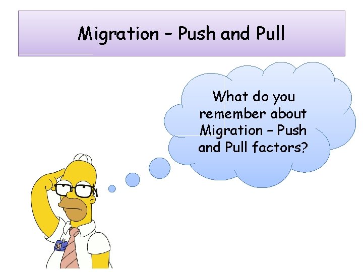 Migration Push And Pull What Do You Remember