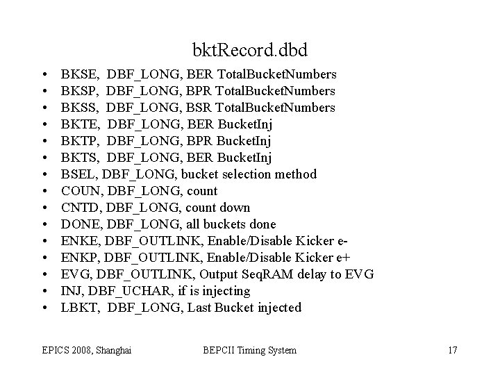 bkt. Record. dbd • • • • BKSE, DBF_LONG, BER Total. Bucket. Numbers BKSP,