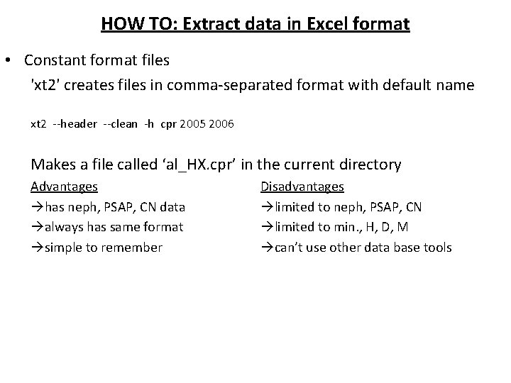 HOW TO: Extract data in Excel format • Constant format files 'xt 2' creates