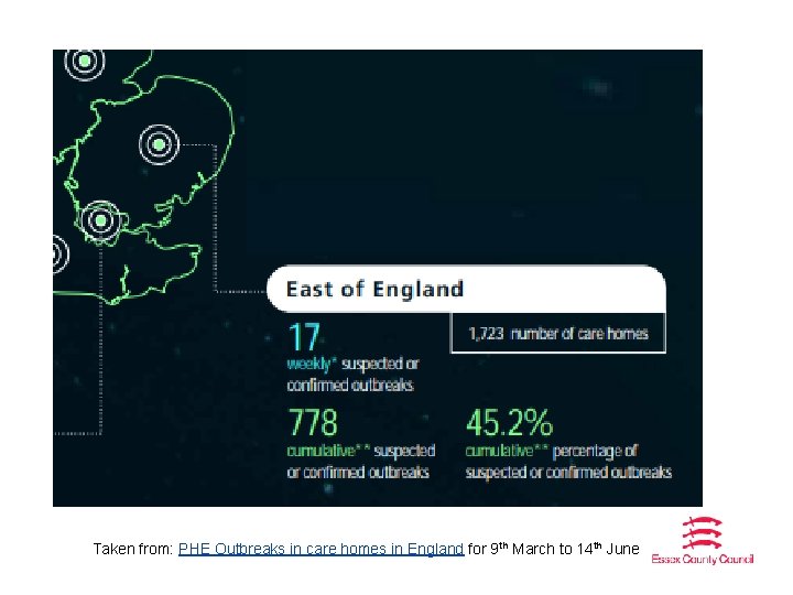 Taken from: PHE Outbreaks in care homes in England for 9 th March to
