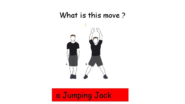 What is this move ? a Jumping Jack 