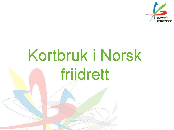 Kortbruk i Norsk friidrett 