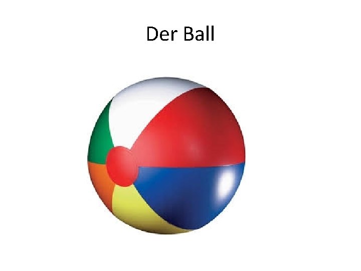 Der Ball 