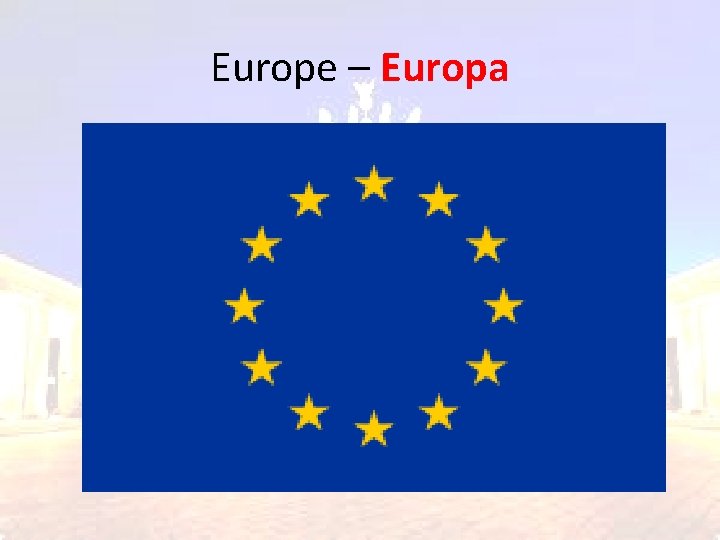 Europe – Europa 