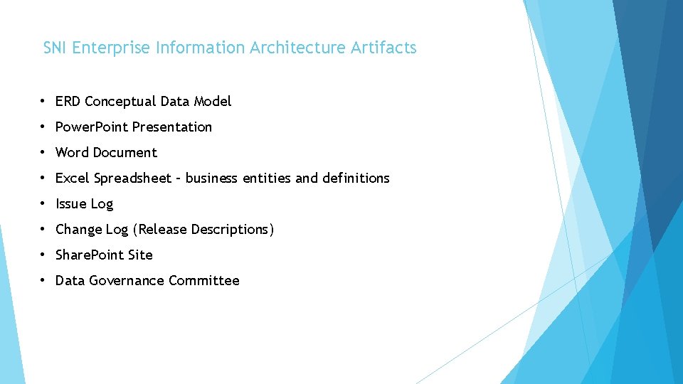 SNI Enterprise Information Architecture Artifacts • ERD Conceptual Data Model • Power. Point Presentation