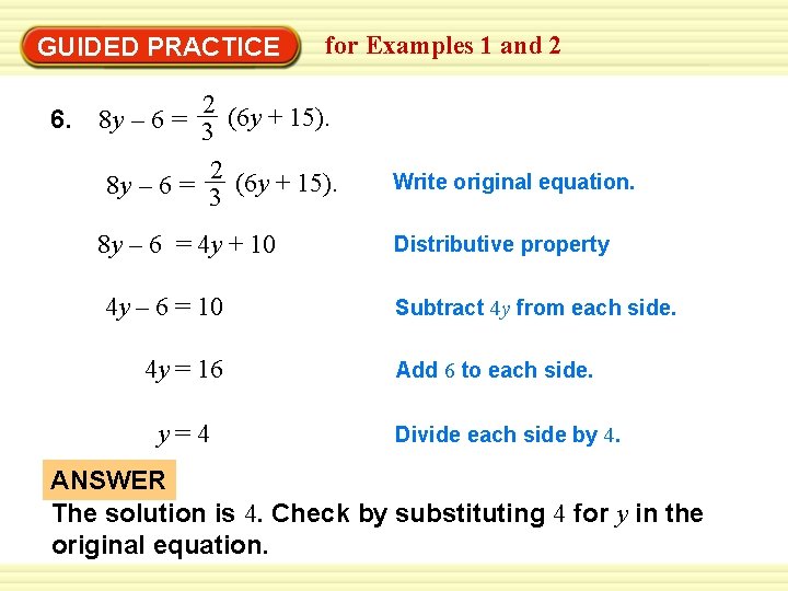 GUIDED PRACTICE 6. for Examples 1 and 2 2 8 y – 6 =