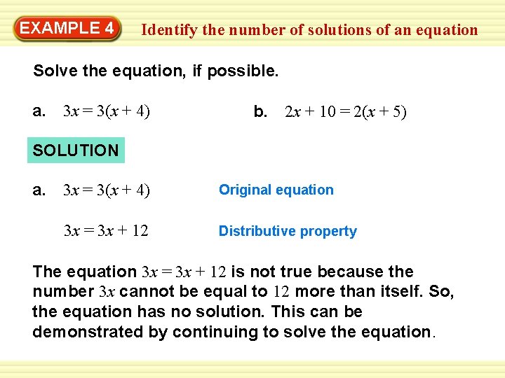 EXAMPLE 4 Identify the number of solutions of an equation Solve the equation, if