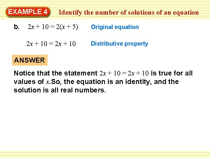 EXAMPLE 4 1 b. Identify the number of solutions of an equation 2 x