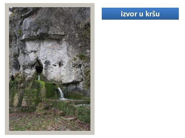 izvor u kršu 