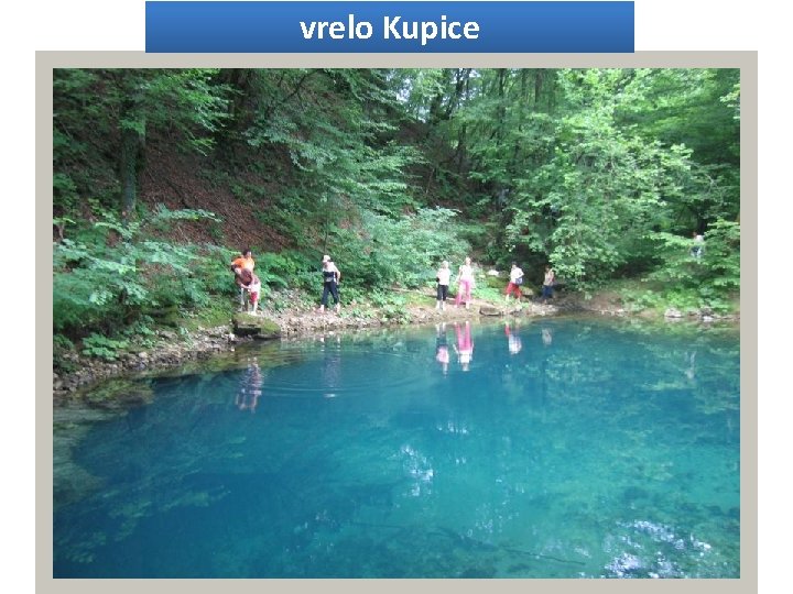 vrelo Kupice 