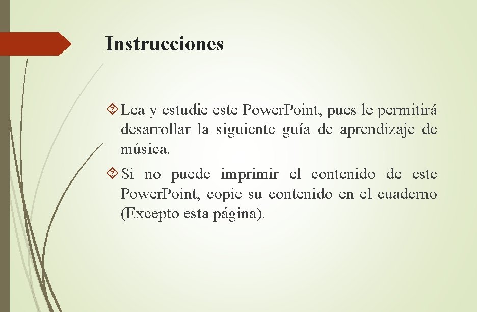 Instrucciones Lea y estudie este Power. Point, pues le permitirá desarrollar la siguiente guía