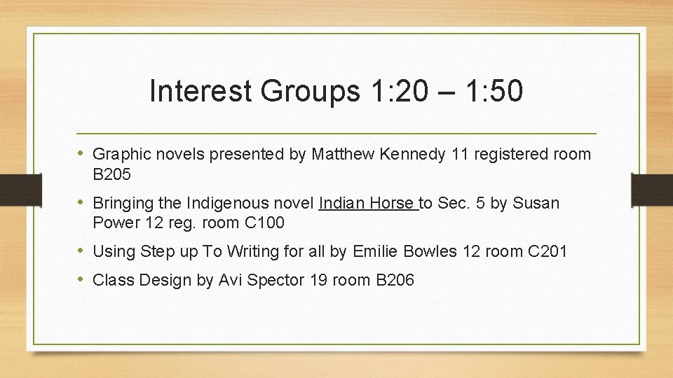 Interest Groups 1: 20 – 1: 50 • Graphic novels presented by Matthew Kennedy