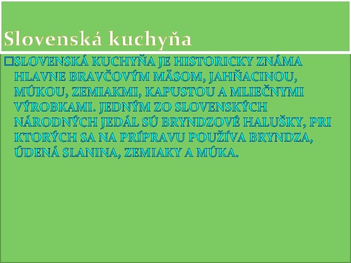 Slovenská kuchyňa � 