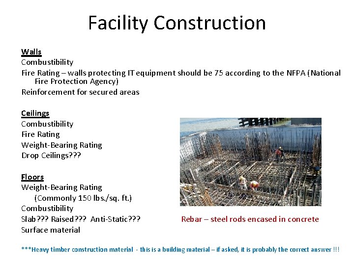 Facility Construction Walls Combustibility Fire Rating – walls protecting IT equipment should be 75