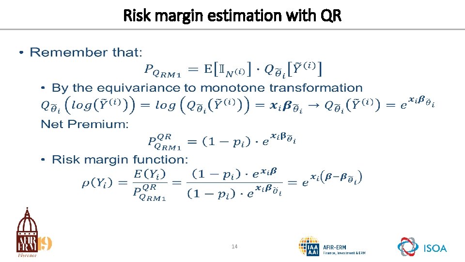 Risk margin estimation with QR • 14 