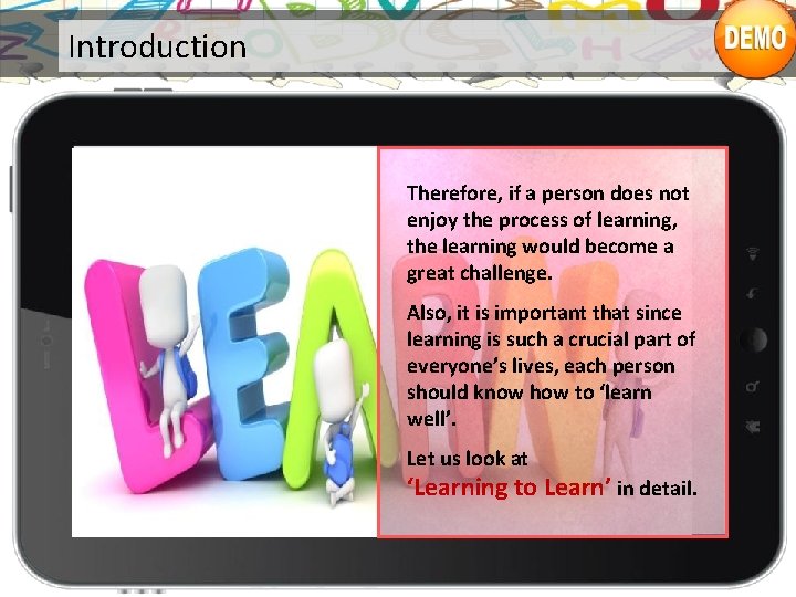 Course Objectives Explain the Need for Learning Describe