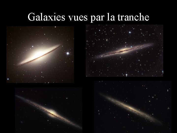 Galaxies vues par la tranche 23 