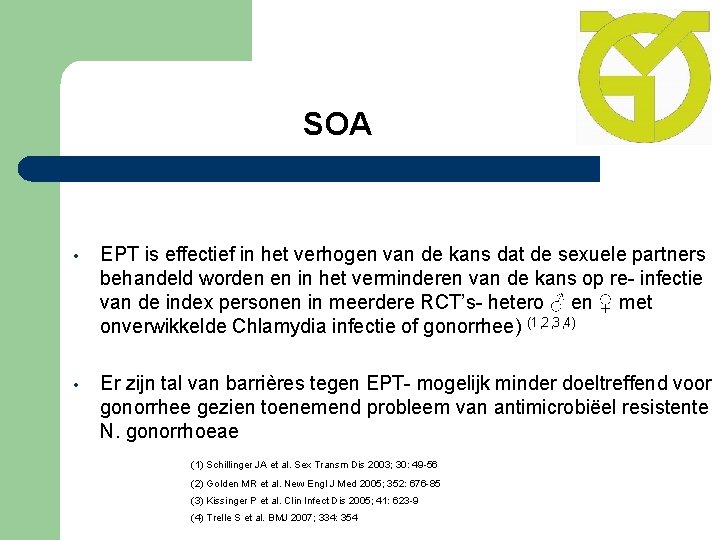 SOA • EPT is effectief in het verhogen van de kans dat de sexuele