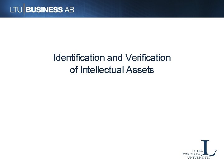 Identification and Verification of Intellectual Assets 