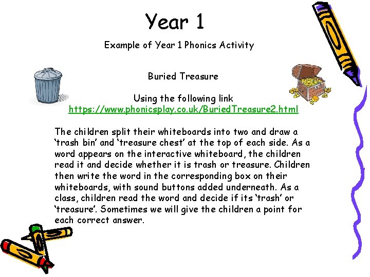 Year 1 Example of Year 1 Phonics Activity Buried Treasure Using the following link