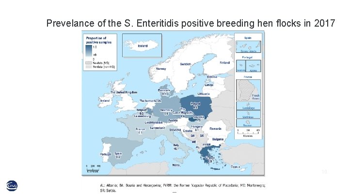 Prevelance of the S. Enteritidis positive breeding hen flocks in 2017 10 